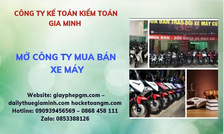 Thủ tục mở công ty mua bán xe máy tại Quận Thủ Đức