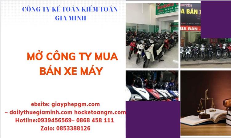 Thủ tục mở công ty mua bán xe máy tại Sóc Trăng