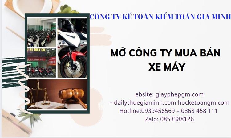 Thủ tục mở công ty mua bán xe máy tại Sơn La