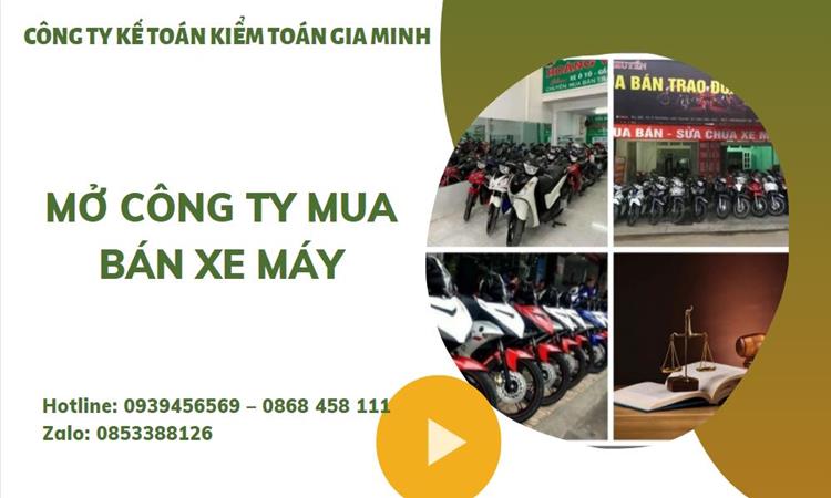 Thủ tục mở công ty mua bán xe máy tại Thành Phố Thủ Đức