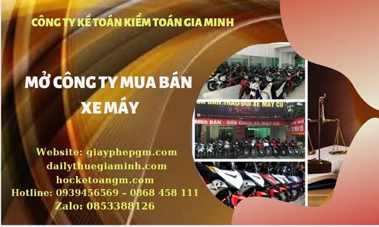 Thủ tục mở công ty mua bán xe máy tại Thị Xã Sơn Tây
