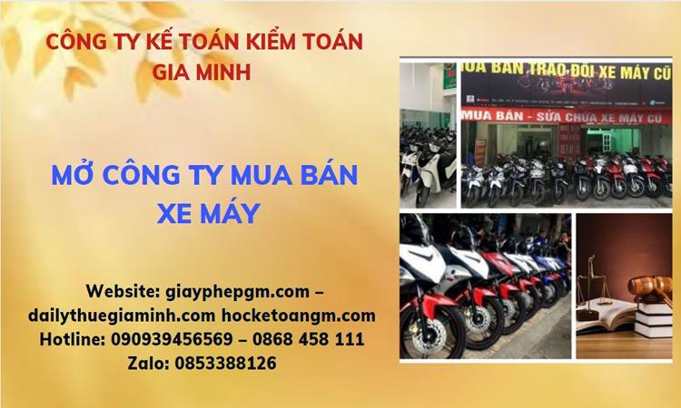Thủ tục mở công ty mua bán xe máy tại TP Hồ Chí Minh