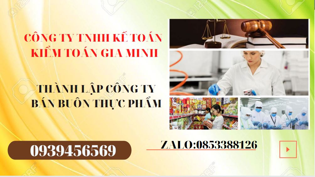 Thủ tục thành lập công ty bán buôn thực phẩm chi tiết từ a đến z 