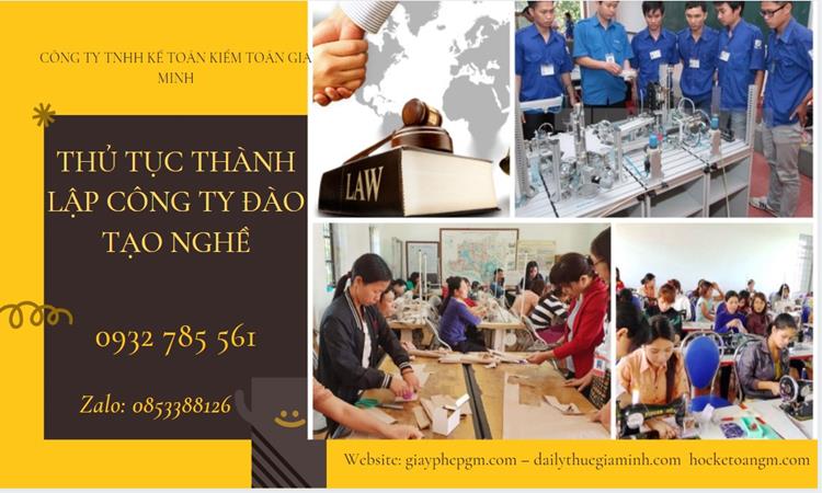 Thủ tục thành lập công ty đào tạo nghề tại Bạc Liêu