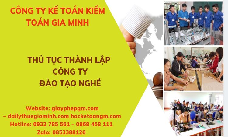 Thủ tục thành lập công ty đào tạo nghề tại Cà Mau