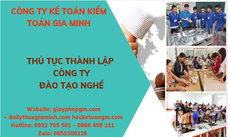 Thủ tục thành lập công ty đào tạo nghề tại Điện Biên