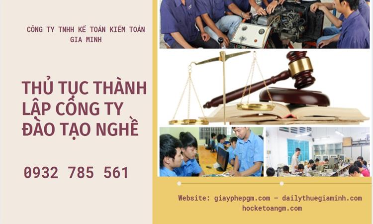 Thủ tục thành lập công ty đào tạo nghề tại Gia Lai