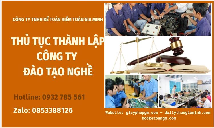 Thủ tục thành lập công ty đào tạo nghề tại Lai Châu