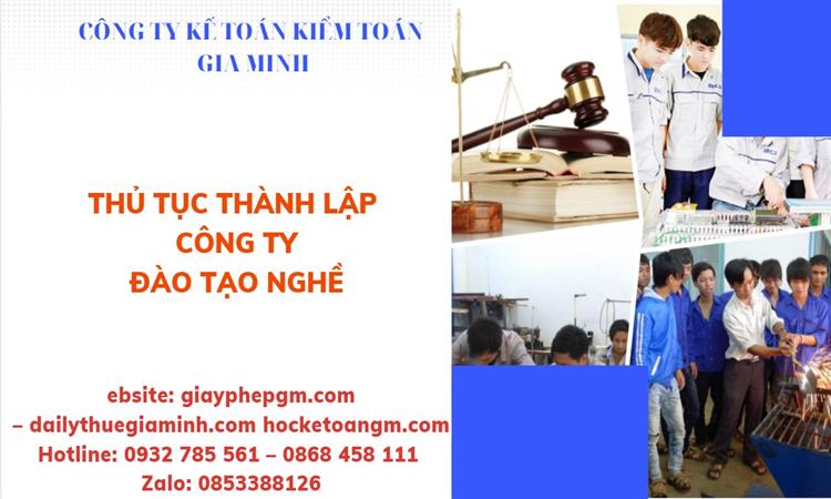 Thủ tục thành lập công ty đào tạo nghề tại Quận Đống Đa