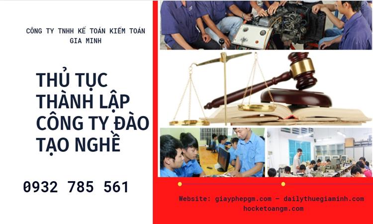 Thủ tục thành lập công ty đào tạo nghề tại Quận Ninh Kiều 