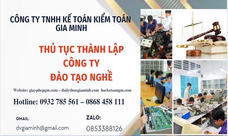 Thủ tục thành lập công ty đào tạo nghề tại Thái Bình