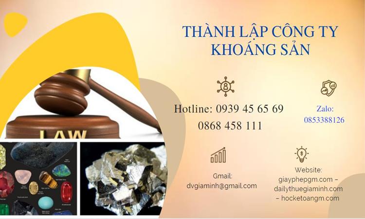 Thủ tục thành lập công ty khai thác khoáng sản tại Hà Giang 