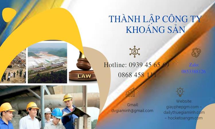 Thủ tục thành lập công ty khai thác khoáng sản tại Tuyên Quang 