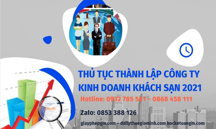 Thủ tục thành lập công ty kinh doanh khách sạn 2025 – Hướng dẫn chi tiết và đầy đủ nhất 5 Thủ tục thành lập công ty kinh doanh khách sạn 2021
