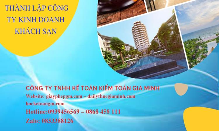  Thủ tục thành lập công ty kinh doanh khách sạn tại Đắk Lắk