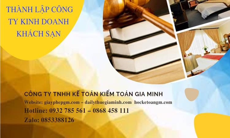 Thủ tục thành lập công ty kinh doanh khách sạn tại Gia Lai
