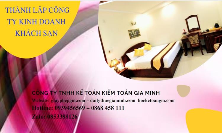 Thủ tục thành lập công ty kinh doanh khách sạn tại Huyện Thạch Thất