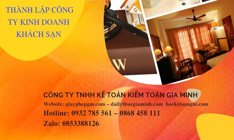 Thủ tục thành lập công ty kinh doanh khách sạn tại Lâm Đồng