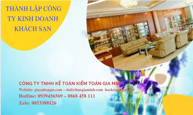 Thủ tục thành lập công ty kinh doanh khách sạn tại Lạng Sơn