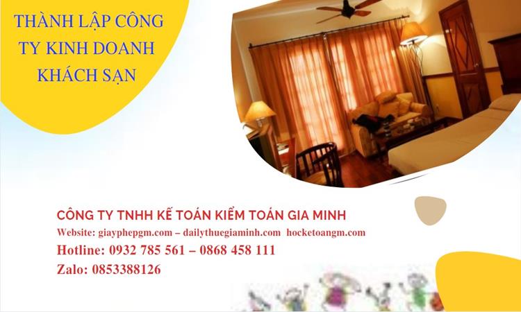 Thủ tục thành lập công ty kinh doanh khách sạn tại Quận Ba Đình  