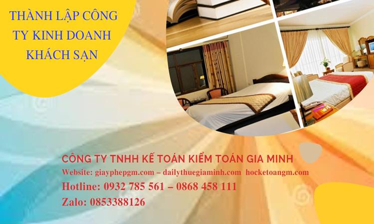  Thủ tục thành lập công ty kinh doanh khách sạn tại TT Huế