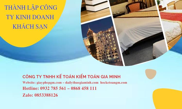  Thủ tục thành lập công ty kinh doanh khách sạn tại Tuyên Quang