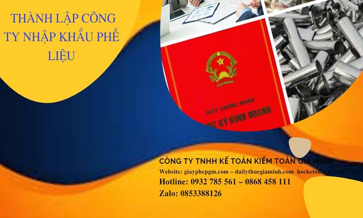 Thủ tục thành lập công ty kinh doanh phế liệu tại Huyện Bình Chánh