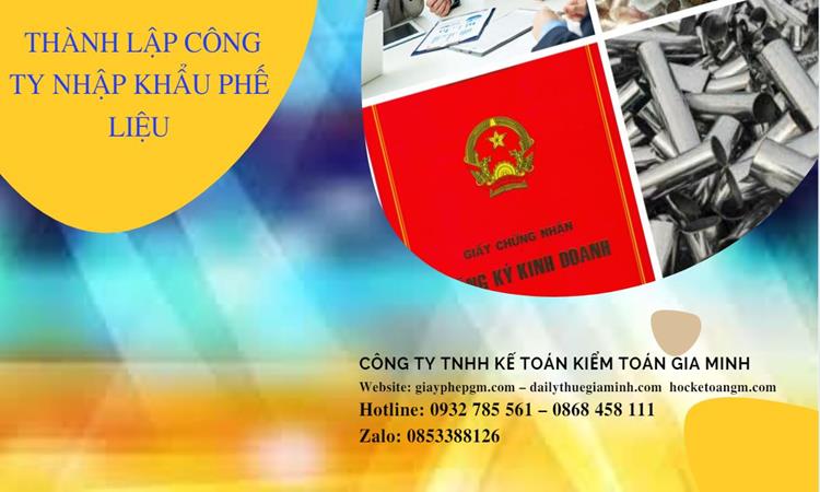 Thủ tục thành lập công ty kinh doanh phế liệu tại Huyện Gia Lâm