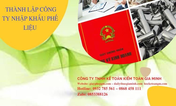 Thủ tục thành lập công ty kinh doanh phế liệu tại Huyện Nhà Bè