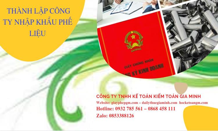 Thủ tục thành lập công ty kinh doanh phế liệu tại Quận 6
