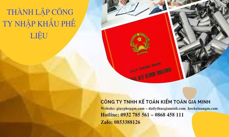 Thủ tục thành lập công ty kinh doanh phế liệu tại Thành phố Hà Nội
