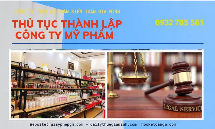 Thủ tục thành lập công ty mỹ phẩm tại Huyện Thới Lai
