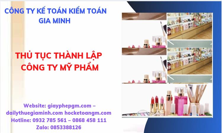 Thủ tục thành lập công ty mỹ phẩm tại Quận 10