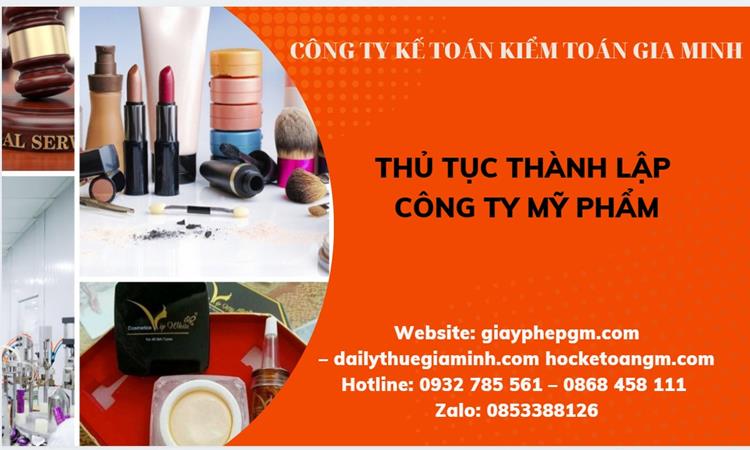 Thủ tục thành lập công ty mỹ phẩm tại Quận Hoàng Mai