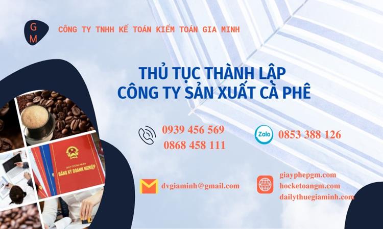 Thủ tục thành lập công ty sản xuất cà phê tại Bà Rịa Vũng Tàu
