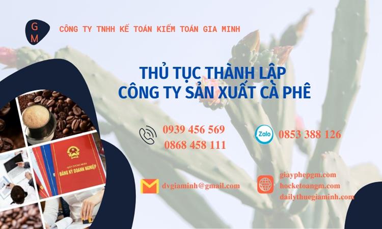 Thủ tục thành lập công ty sản xuất cà phê tại Bình Dương
