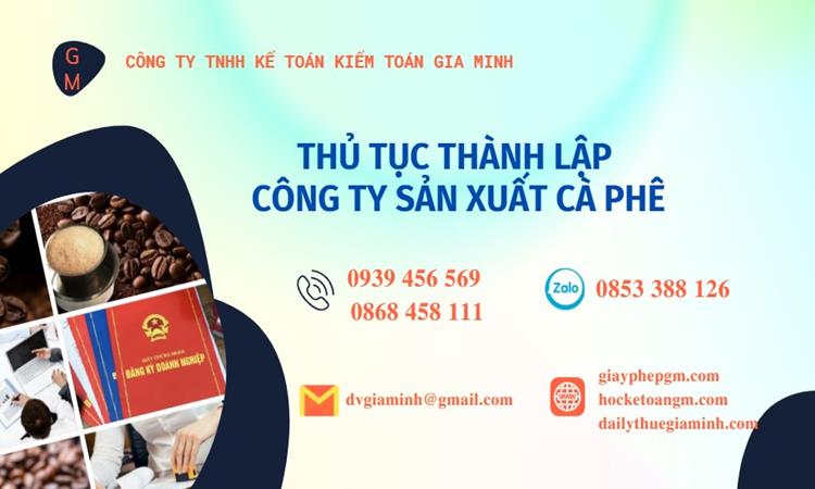 Thủ tục thành lập công ty sản xuất cà phê tại Bình Phước