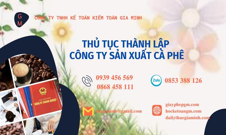 Thủ tục thành lập công ty sản xuất cà phê tại Đà Nẵng