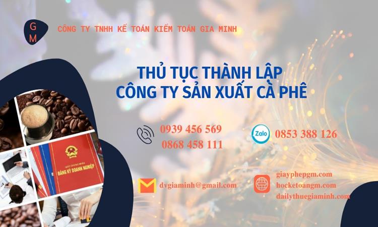 Thủ tục thành lập công ty sản xuất cà phê tại Đắk Lắk