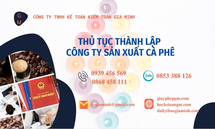 Thủ tục thành lập công ty sản xuất cà phê tại Đồng Tháp
