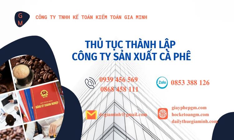 Thủ tục thành lập công ty sản xuất cà phê tại Hà Tĩnh