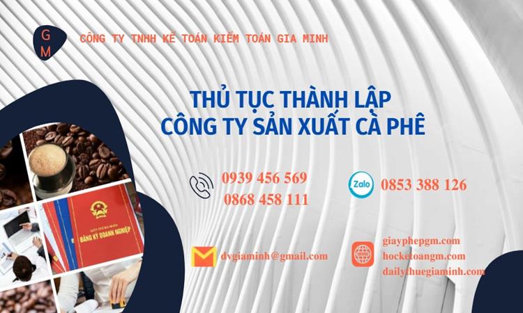 Thủ tục thành lập công ty sản xuất cà phê tại Hải Dương