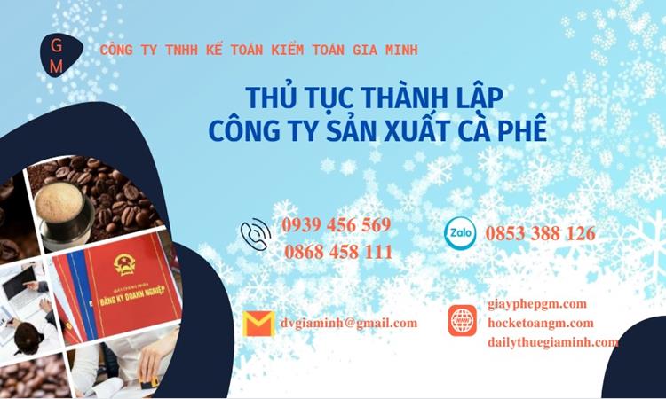 Thủ tục thành lập công ty sản xuất cà phê tại Huyện Ba Vì