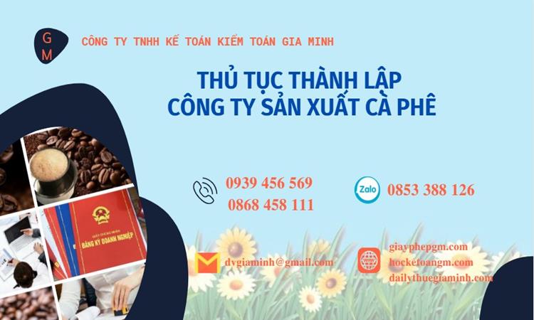 Thủ tục thành lập công ty sản xuất cà phê tại Huyện Chương Mỹ