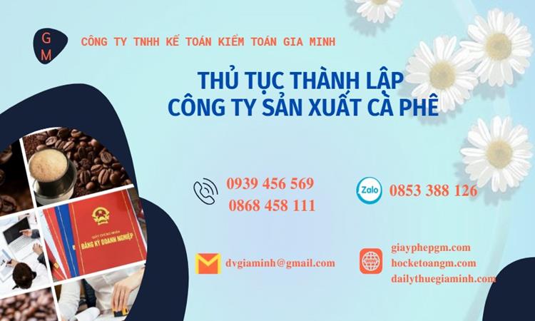 Thủ tục thành lập công ty sản xuất cà phê tại Huyện Đan Phượng