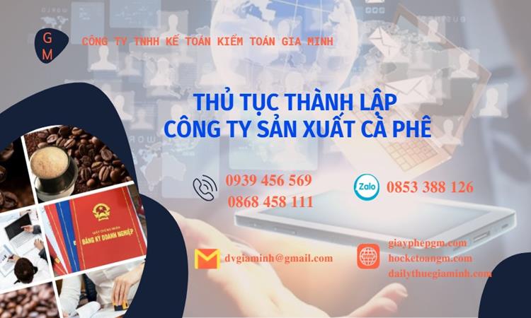 Thủ tục thành lập công ty sản xuất cà phê tại Huyện Kim Bảng