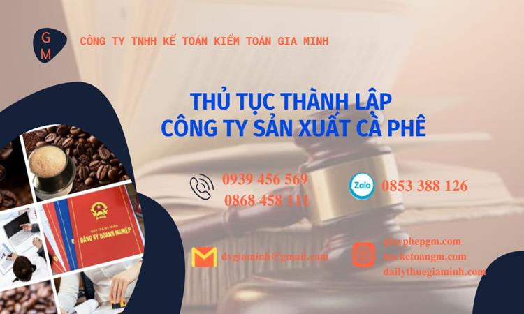 Thủ tục thành lập công ty sản xuất cà phê tại Huyện Lý Nhân