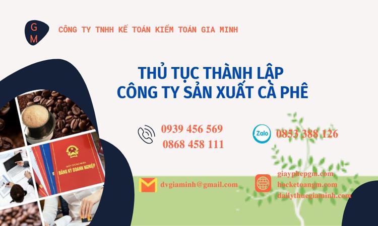Thủ tục thành lập công ty sản xuất cà phê tại Huyện Phong Điền