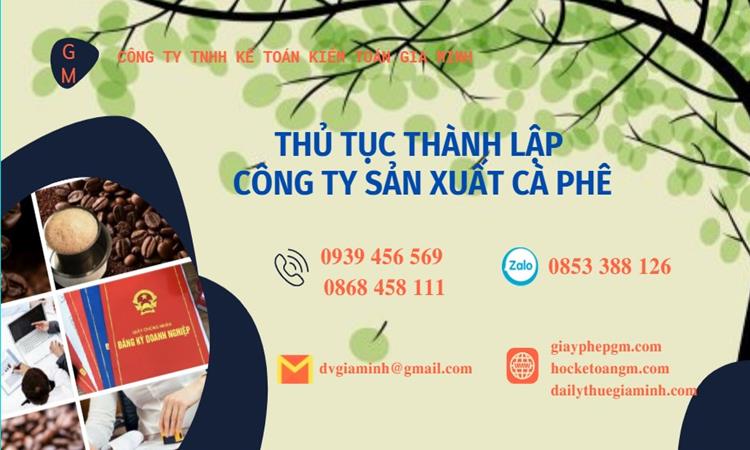 Thủ tục thành lập công ty sản xuất cà phê tại Huyện Phú Xuyên