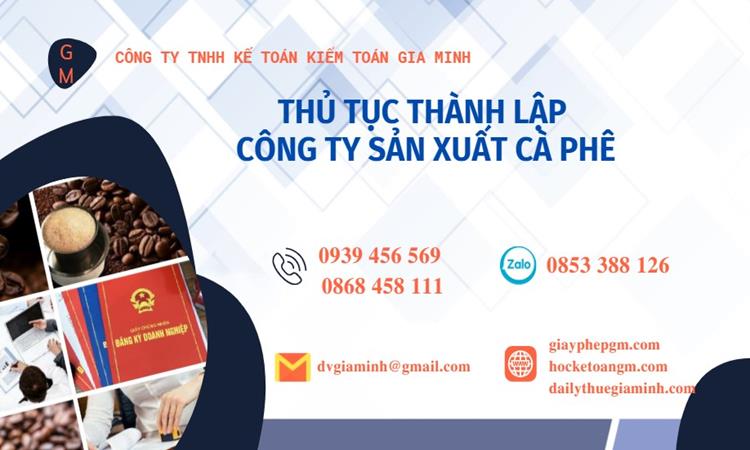 Thủ tục thành lập công ty sản xuất cà phê tại Huyện Phúc Thọ